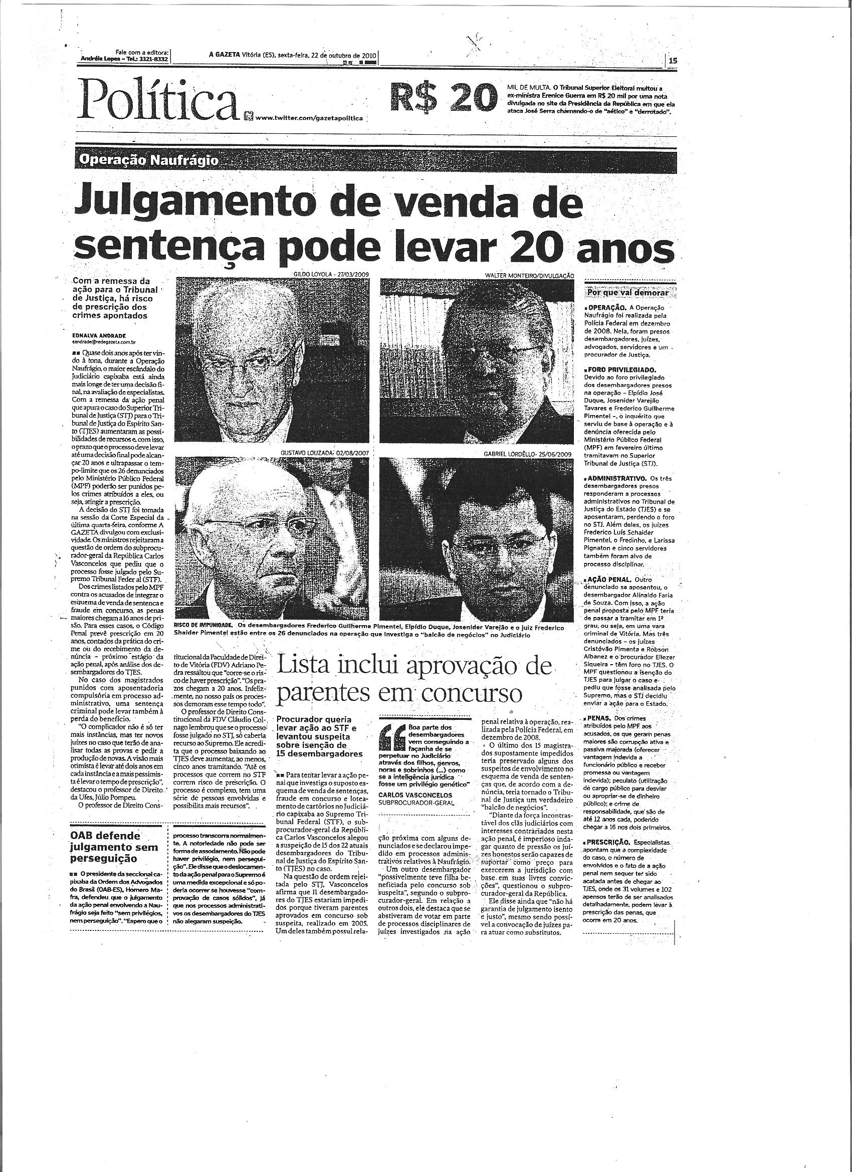 Julgamento de venda de setença pode levar 20 anos